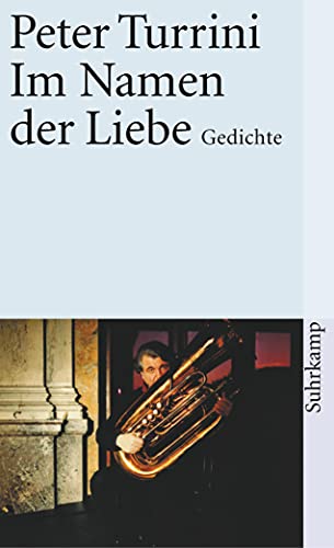 Im Namen der Liebe: Gedichte (suhrkamp taschenbuch) von Suhrkamp Verlag AG